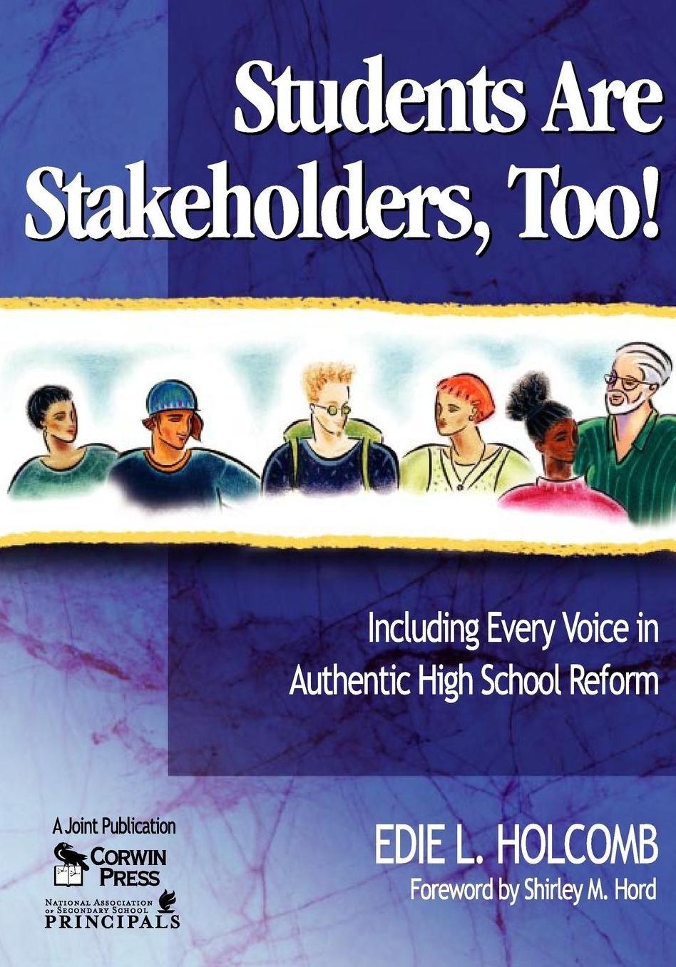 Students Are Stakeholders, Too!: Including Every Voice in Authentic High School Reform