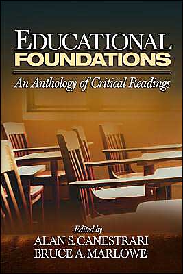 Educational Foundations: An Anthology of Critical Readings