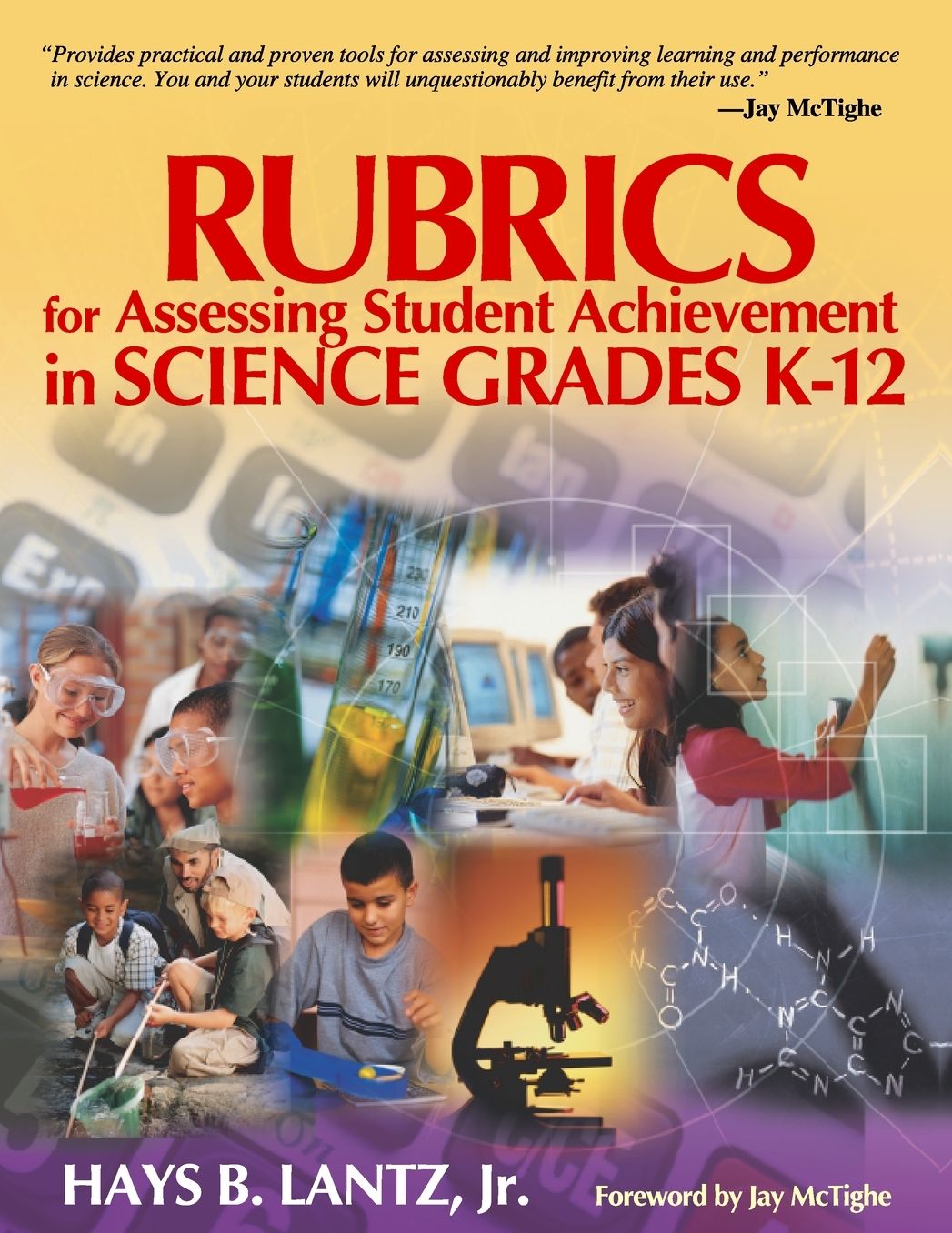 Rubrics for Assessing Student Achievement in Science Grades K-12