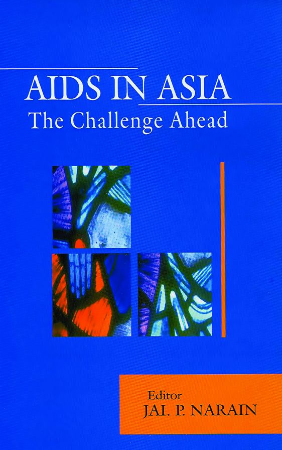 AIDS in Asia: The Challenge Continues