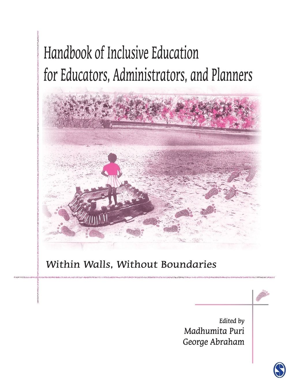 Handbook of Inclusive Education for Educators, Administrators and Planners: Within Walls, Without Boundaries