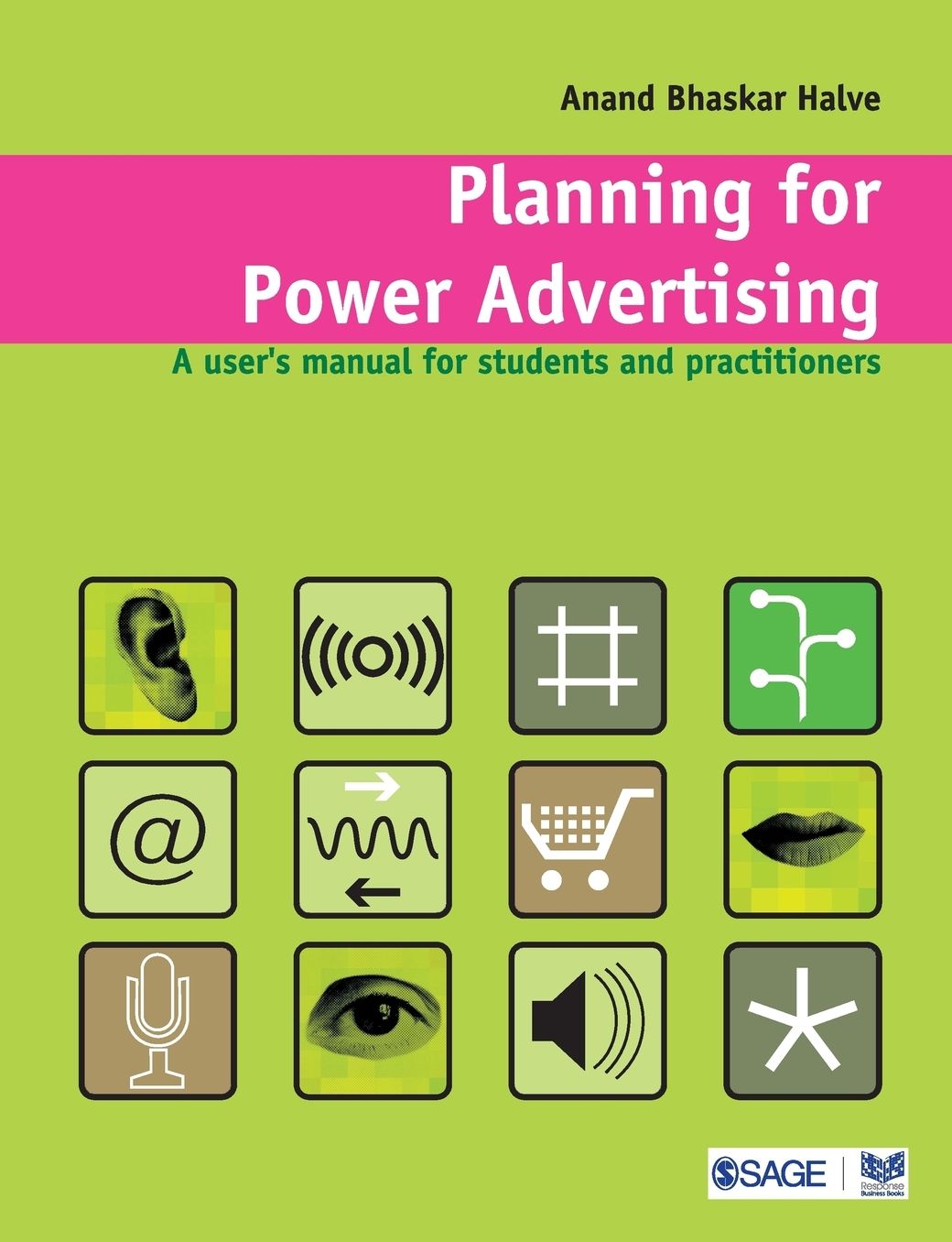 Planning for Power Advertising: A User's Manual for Students and Practitioners
