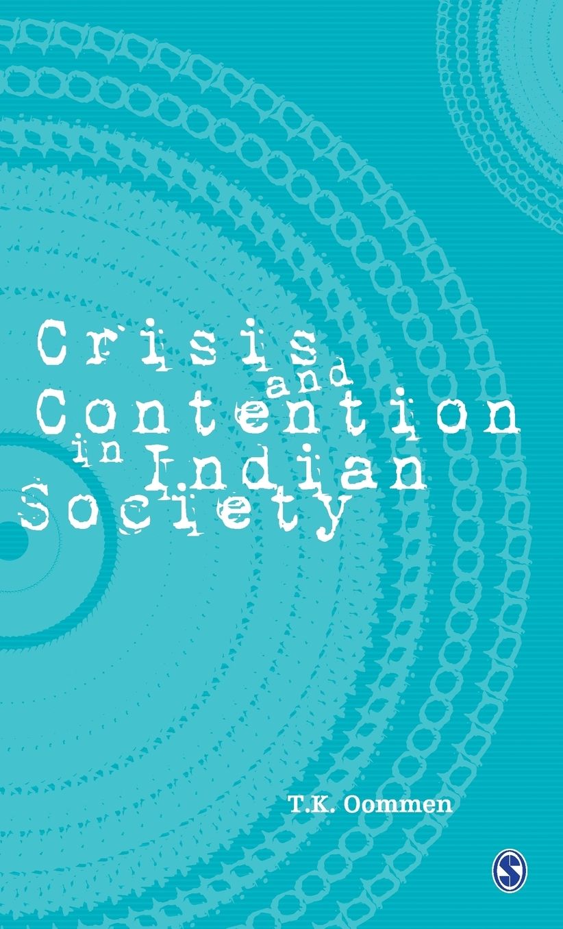 Crisis and Contention in Indian Society