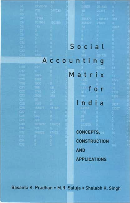 Social Accounting Matrix for India: Concepts, Construction and Applications