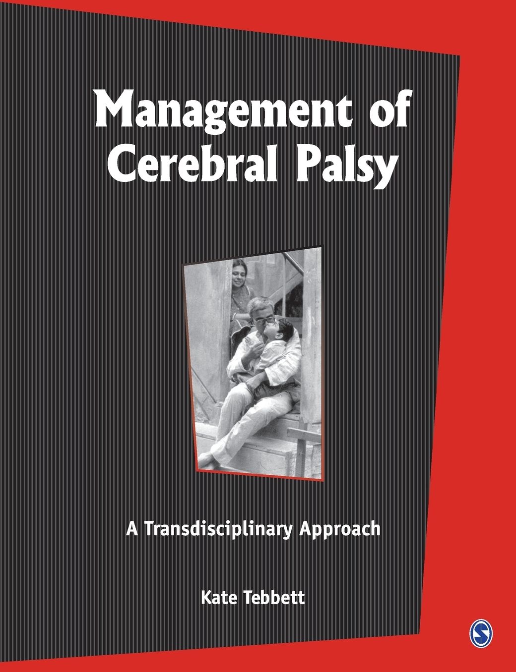 Management of Cerebal Palsy: A Transdisciplinary Approach