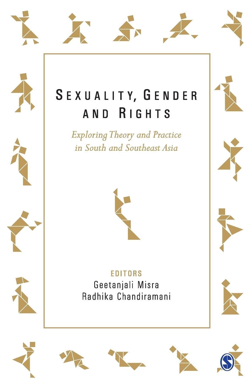 Sexuality, Gender and Rights: Exploring Theory and Practice in South and Southeast Asia