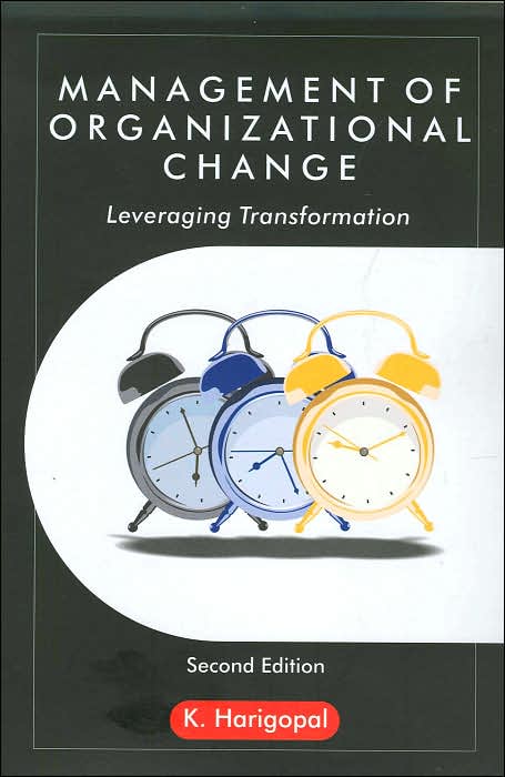 Management of Organizational Change: Leveraging Transformation