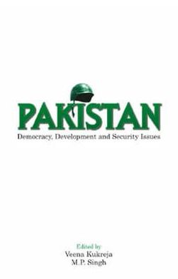 Pakistan: Democracy, Development and Security Issues