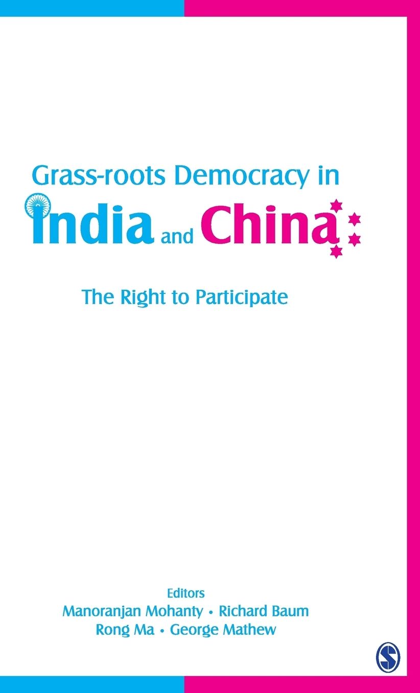 Grass-Roots Democracy in India and China: The Right To Participate