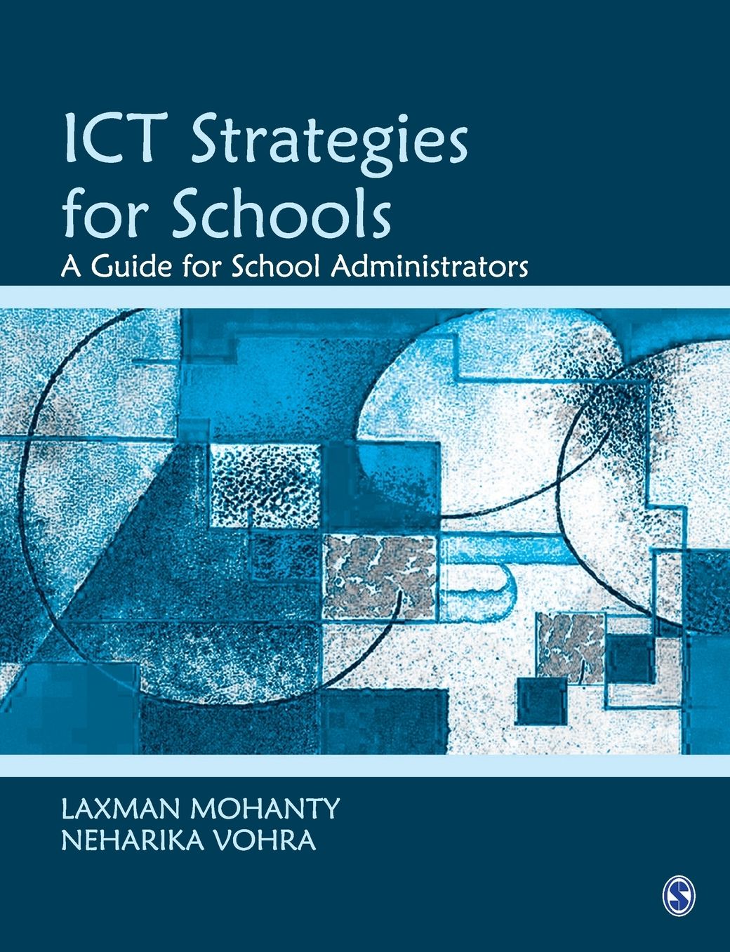ICT Strategies for Schools: A Guide for School Administrators