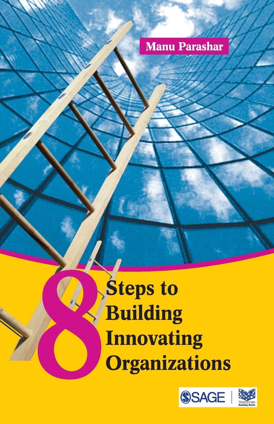 8 Steps to Building Innovating Organizations