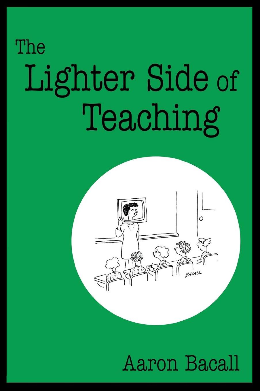 The Lighter Side of Teaching