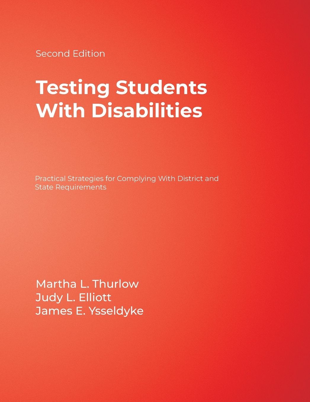 Testing Students With Disabilities : Practical Strategies for Complying With District and State Requirements