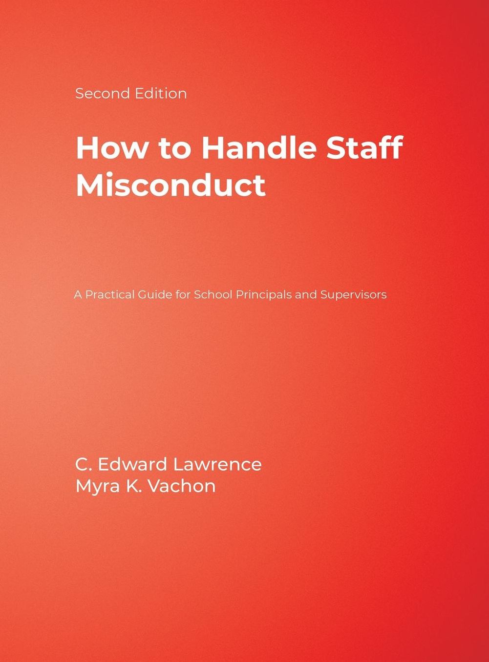 How to Handle Staff Misconduct: A Practical Guide for School Principals and Supervisors