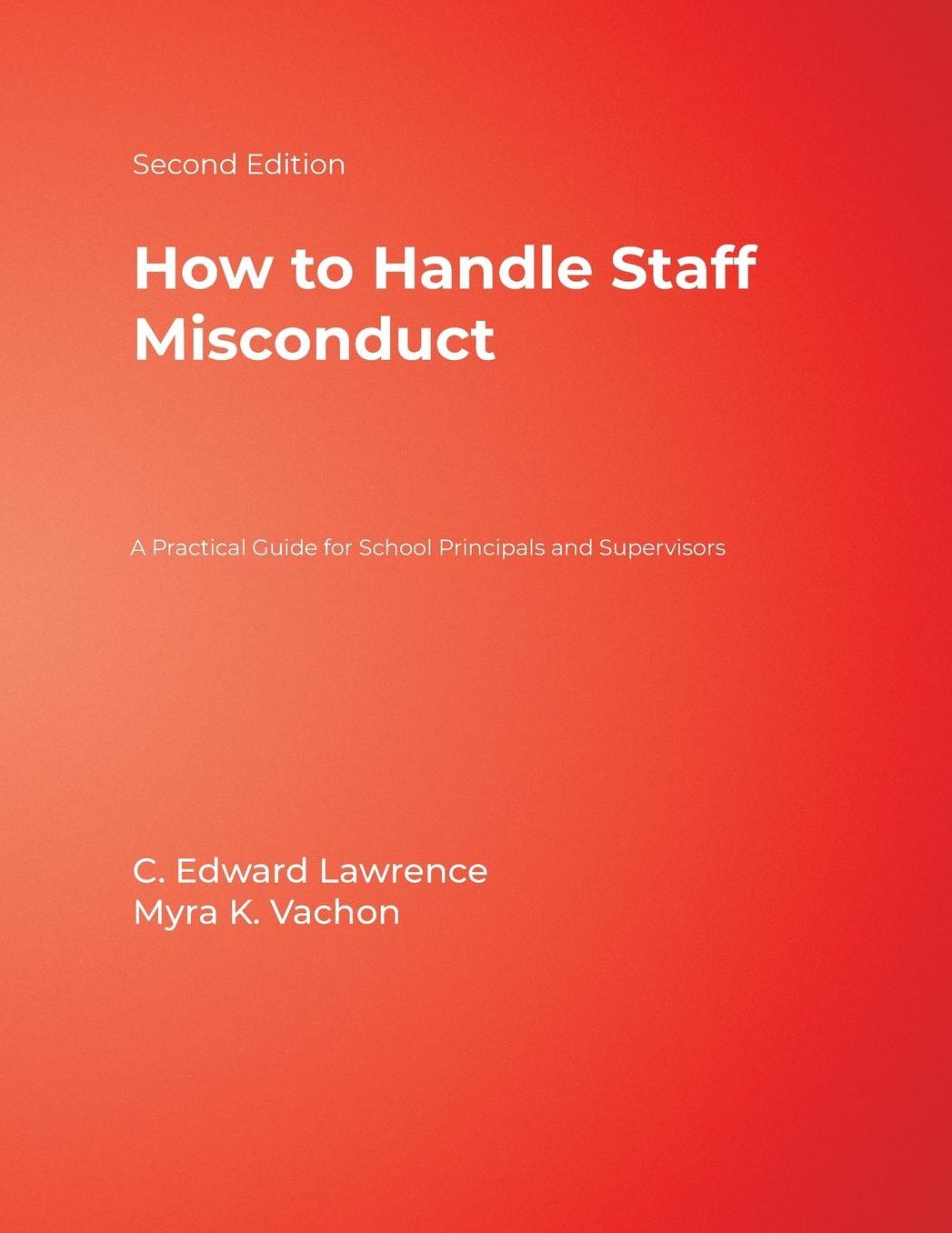 How to Handle Staff Misconduct: A Practical Guide for School Principals and Supervisors