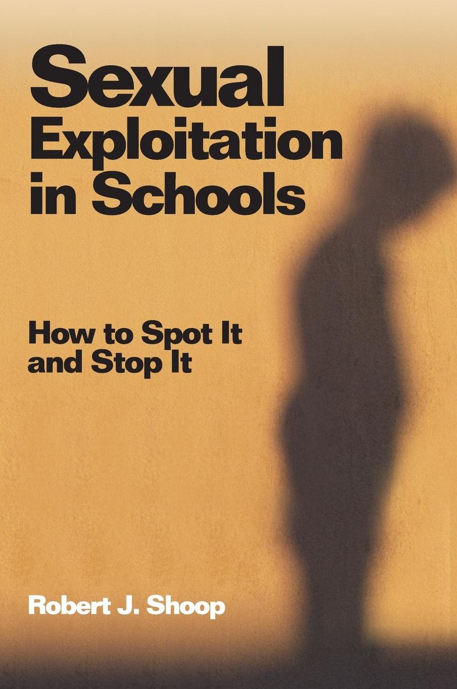 Sexual Exploitation in Schools: How to Spot It and Stop It