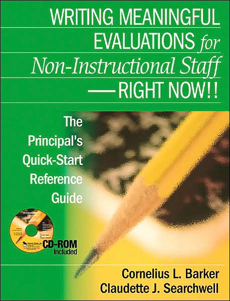 Writing Meaningful Evaluations for Non-Instructional Staff - Right Now!!: The Principal's Quick-Start Reference Guide