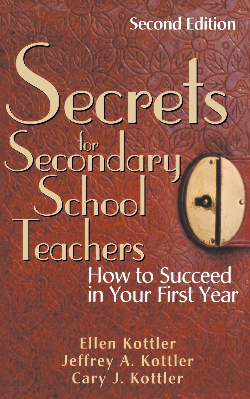 Secrets for Secondary School Teachers: How to Succeed in Your First Year