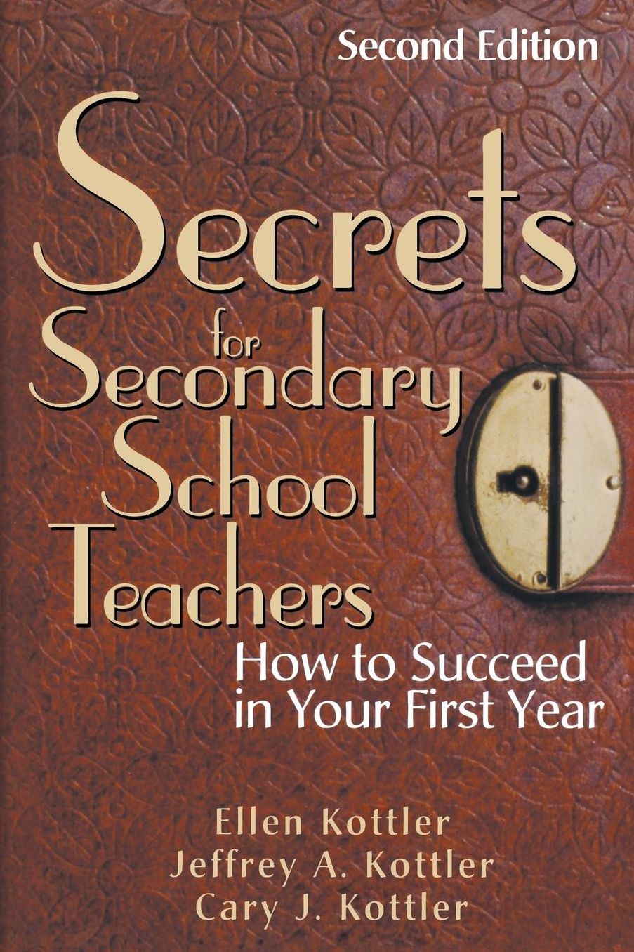 Secrets for Secondary School Teachers: How to Succeed in Your First Year
