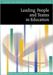 Leading People and Teams in Education (Leading and Managing for Effective Education)