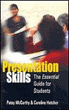 Presentation Skills: The Essential Guide for Students