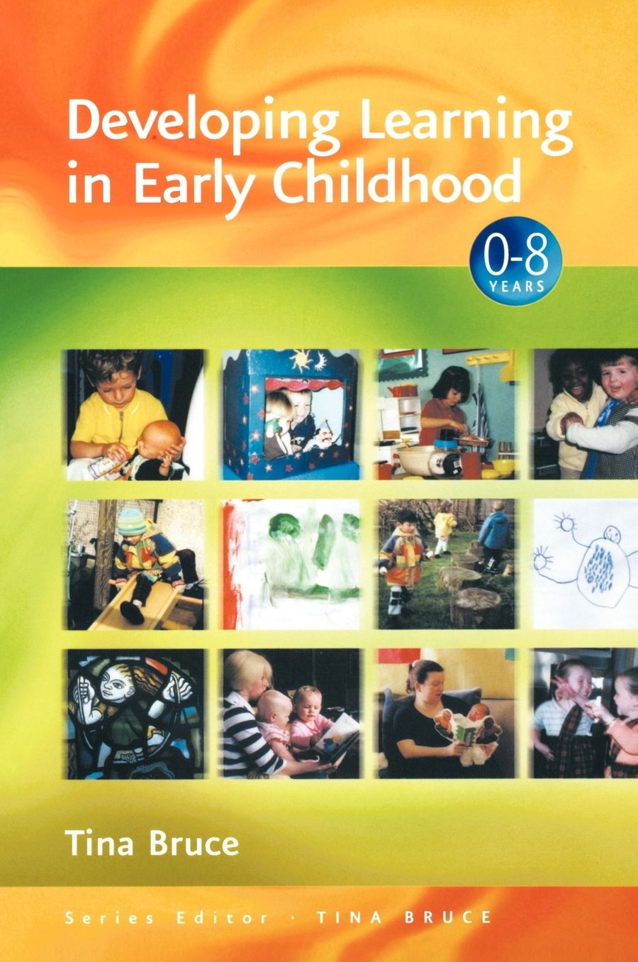 Developing Learning in Early Childhood