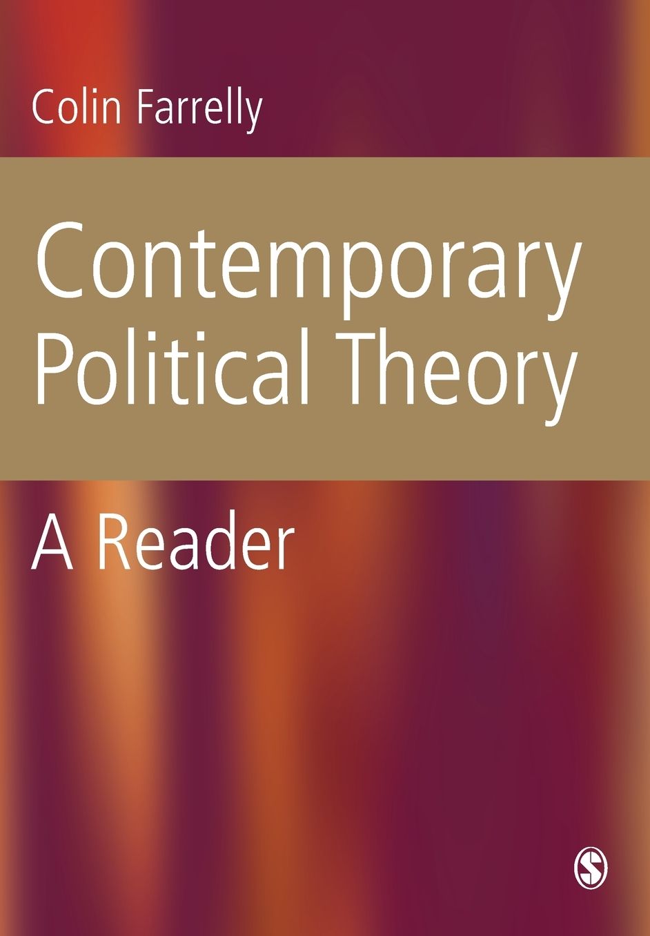 Contemporary Political Theory: A Reader