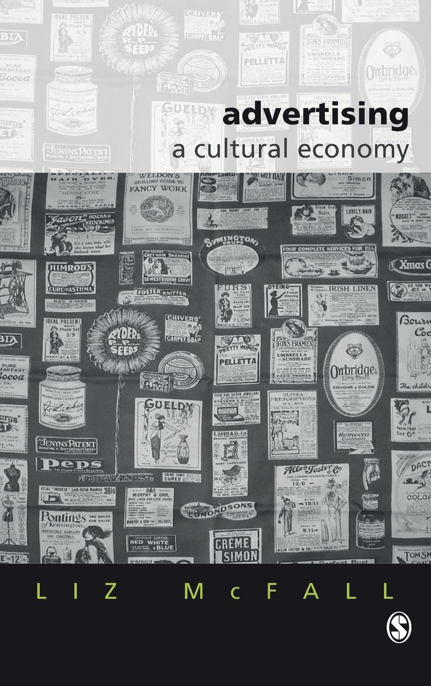 Advertising: A Cultural Economy