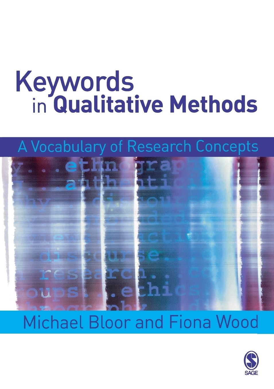 Keywords in Qualitative Methods: A Vocabulary of Research Concepts
