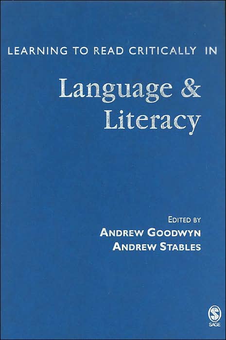 Language and Literacy (Learning to Read Critically Series)