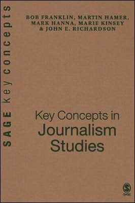 Key Concepts in Journalism Studies