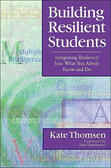 Building Resilient Students: Integrating Resiliency Into What You Already Know and Do