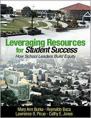 Leveraging Resources for Student Success: How School Leaders Build Equity