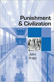 Punishment and Civilization: Penal Tolerance and Intolerance in Modern Society
