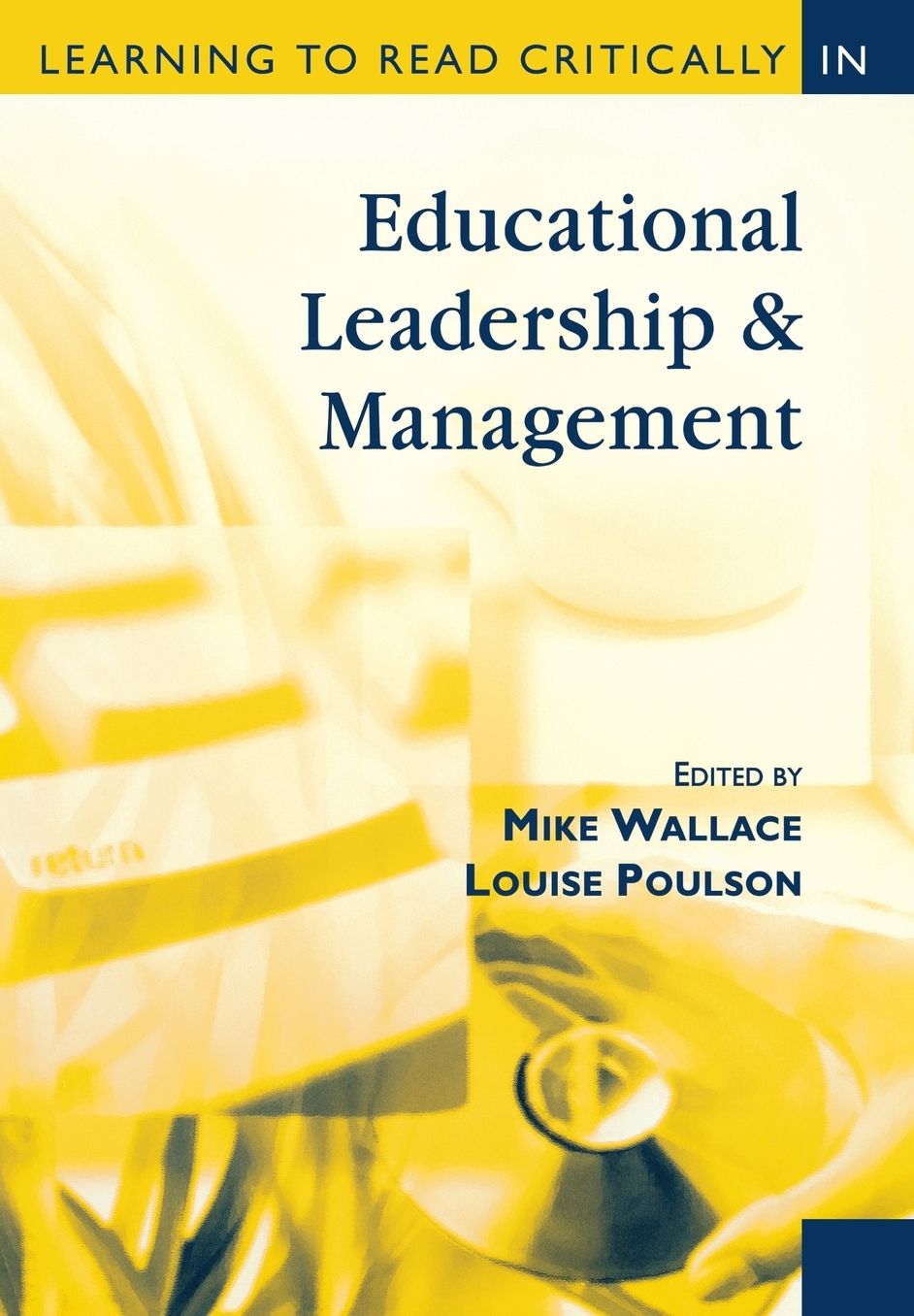 Learning to Read Critically in Educational Leadership and Management
