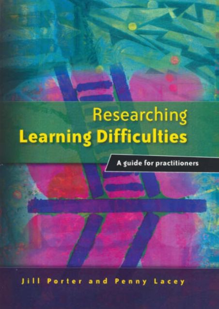 Researching Learning Difficulties: A Guide for Practitioners