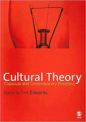 Cultural Theory: Classical and Contemporary Positions