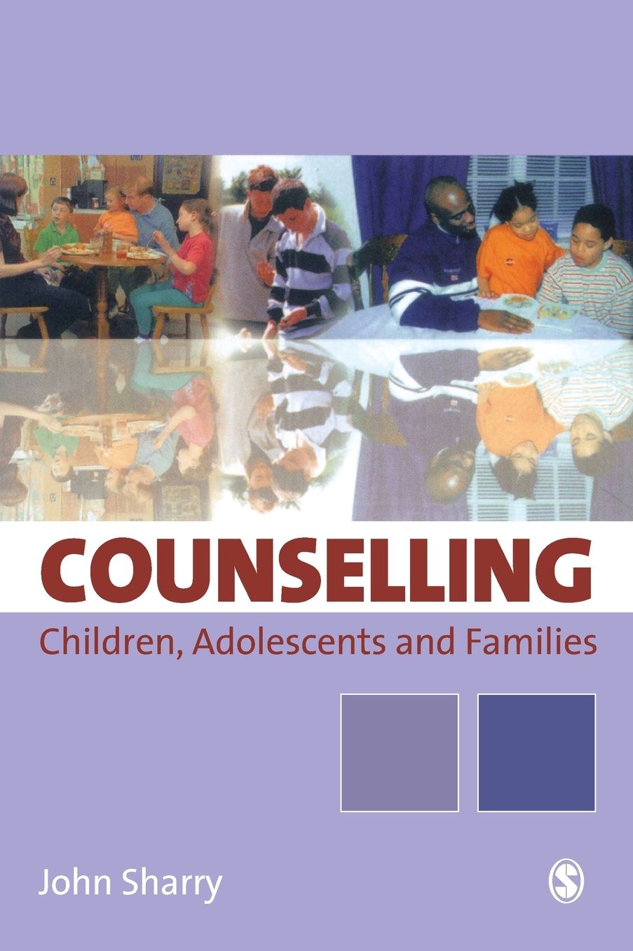 Counselling Children, Adolescents and Families: A Strengths-Based Approach