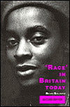 'Race' in Britain Today