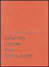 Identities, Groups and Social Issues