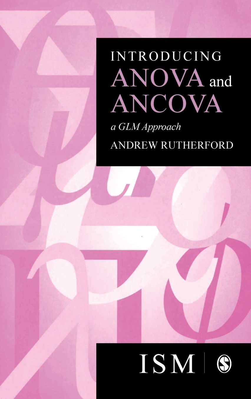 Introducing Anova and Ancova: A GLM Approach