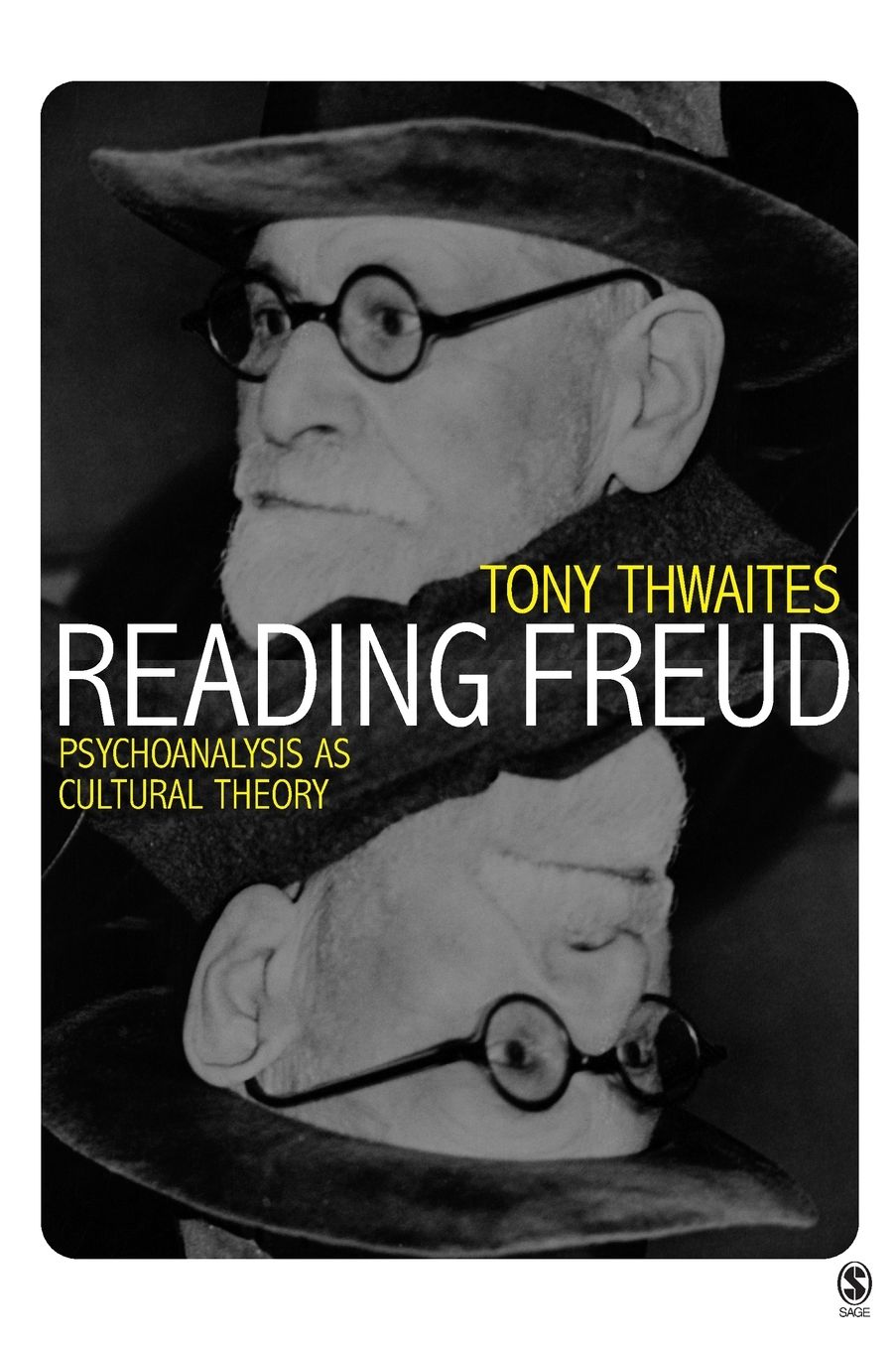 Reading Freud: Psychoanalysis as Cultural Theory
