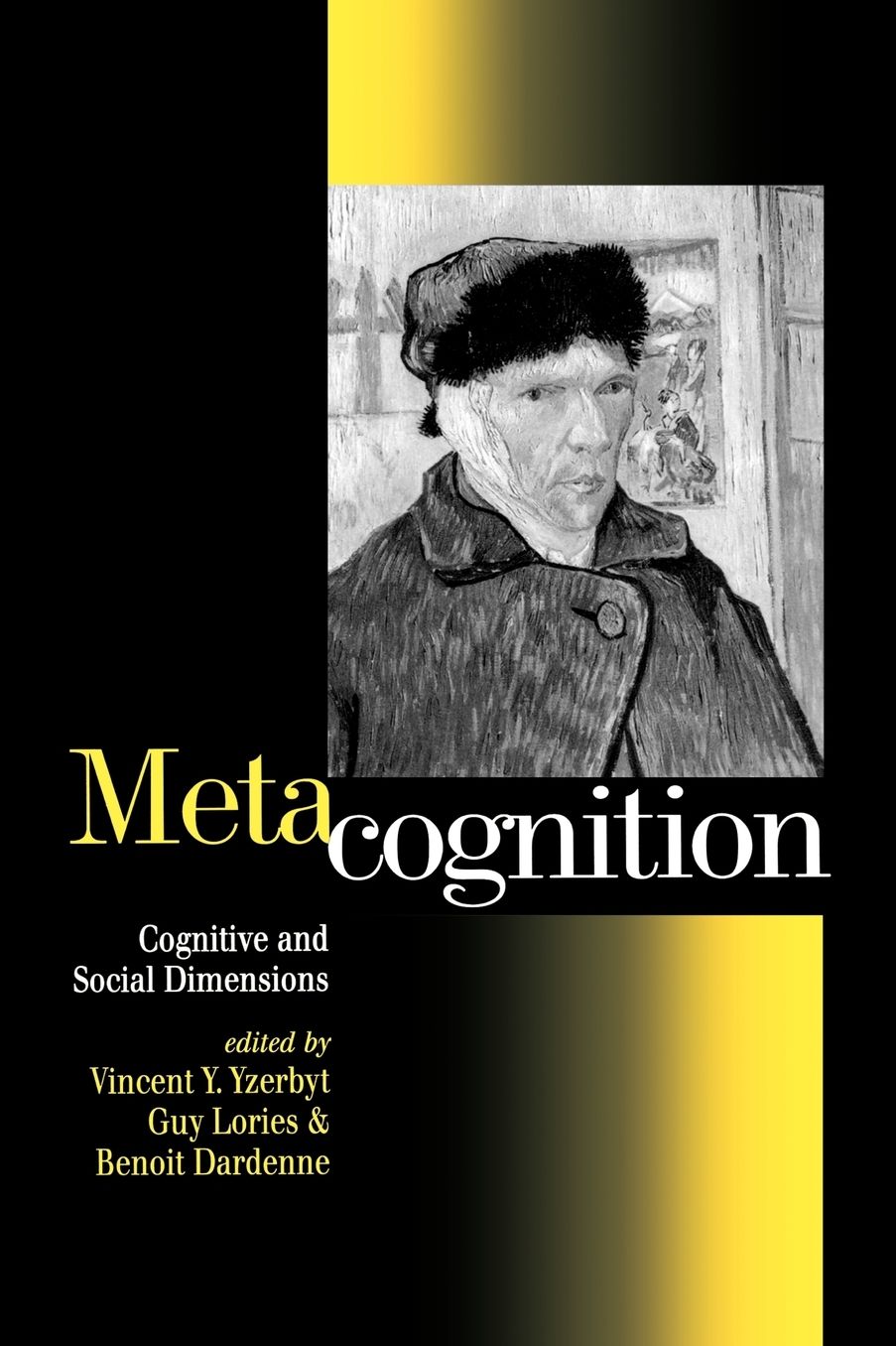 Metacognition: Cognitive and Social Dimensions