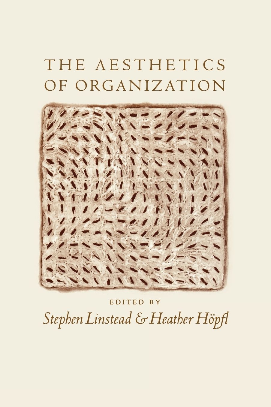 The Aesthetics of Organization