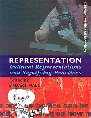 Representation: Cultural Representations and Signifying Practices