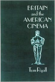 Britain and the American Cinema