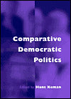 Comparative Democratic Politics: A Guide to Contemporary Theory and Research