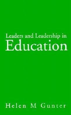 Leaders and Leadership in Education