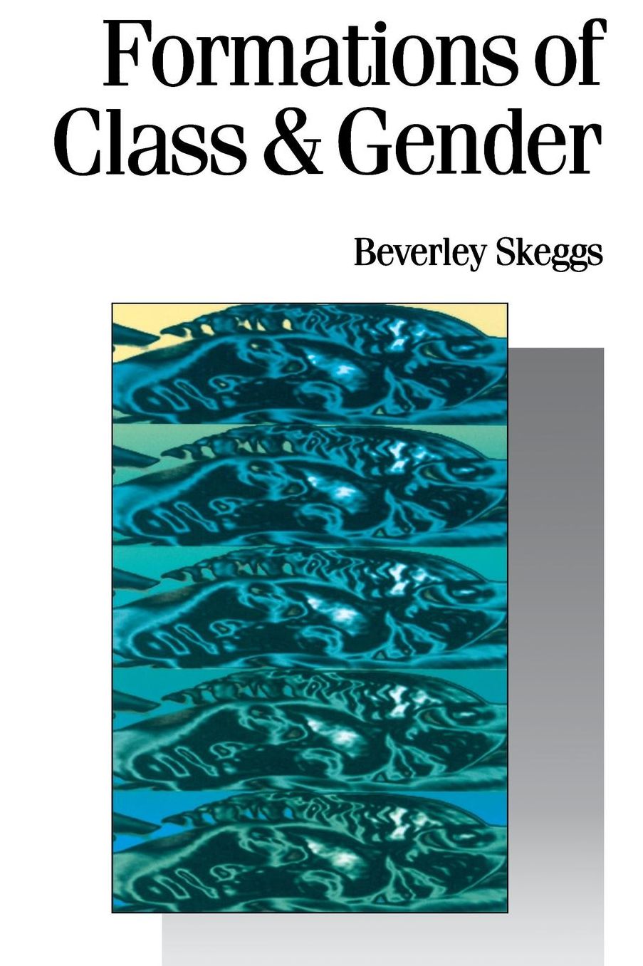 Formations Of Class & Gender