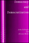 Democracy and Democratization: Post-Communist Europe in Comparative Perspective